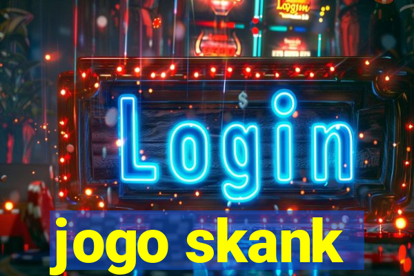 jogo skank